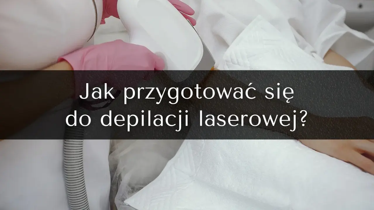 Depilacja laserowa: Twój kalendarz przygotowań do idealnej skóry.