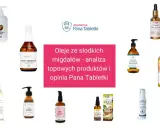 Kwas oleinowy w olejach ze słodkich migdałów. Analiza topowych produktów i opinia Pana Tabletki.